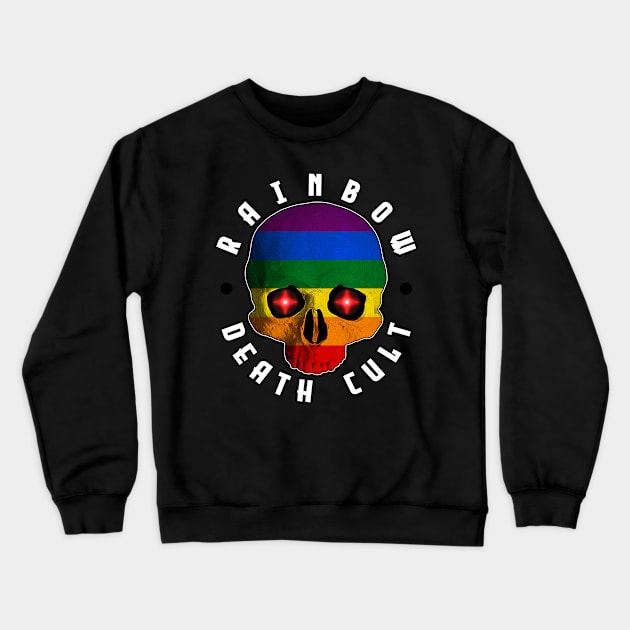 Death Cult - Rainbow Crewneck Sweatshirt by blackphantasm